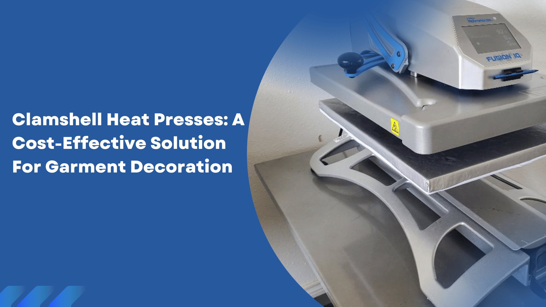 Clamshell Heat Presses: A Cost-Effective Solution For Garment Decoration