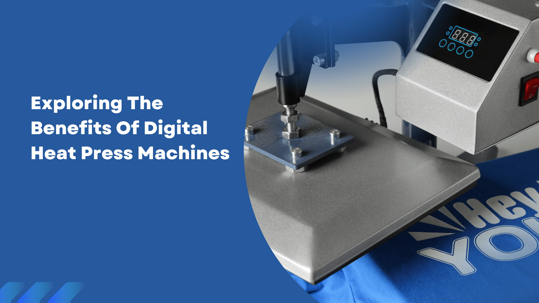 Exploring The Benefits Of Digital Heat Press Machines