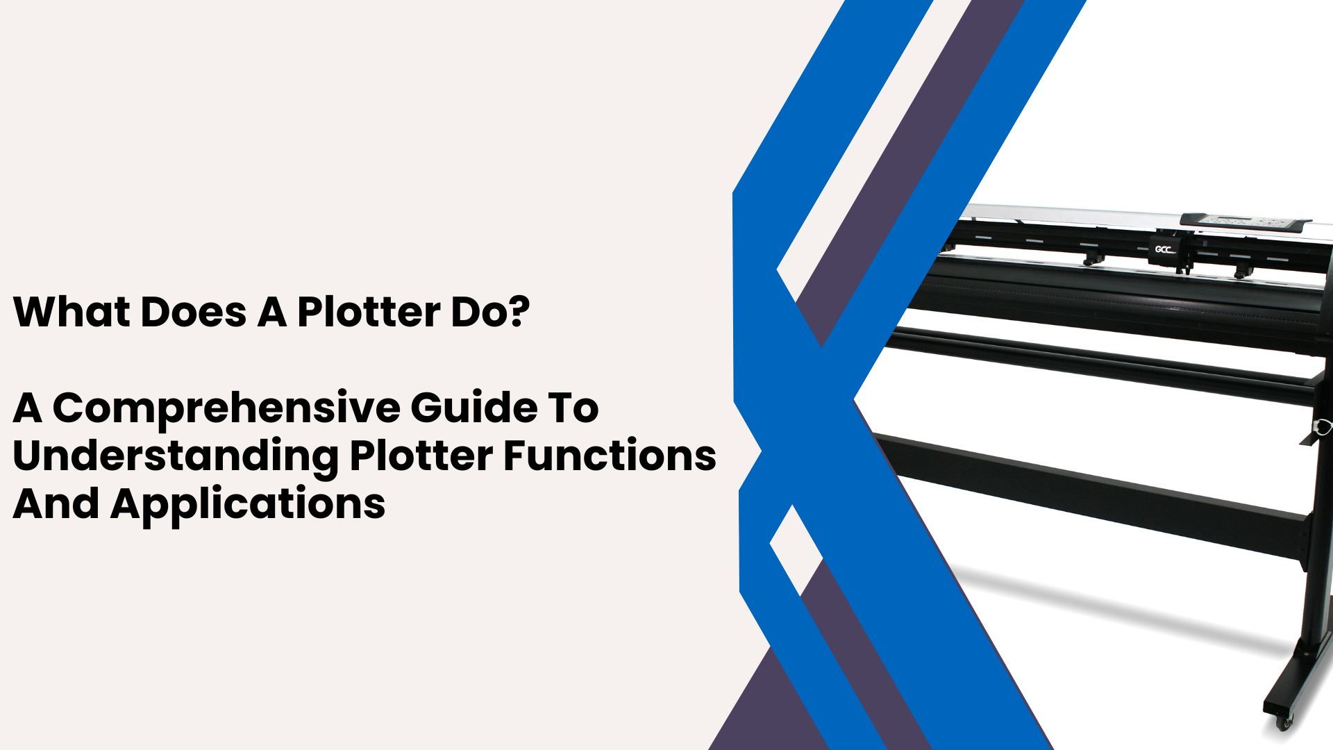 What Does A Plotter Do? A Comprehensive Guide To Understanding Plotter Functions And Applications